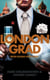 Londongrad - From Russia with Cash; The Inside Story of the Oligarchs