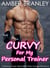 Curvy For My Personal Trainer (A Steamy, Sweet Alpha BBW Older Younger Romance)