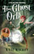 The Ghost Orb - A Pix and Gabe Adventure, #2