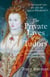 The Private Lives of the Tudors - A revelatory glimpse into the lives of Henry VIII, Anne Boleyn, Elizabeth I and more from Sunday Times bestselling author Tracy Borman