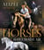 Horses Who Made Me