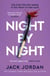 Night By Night - A darkly addictive, fast-paced thriller from the Sunday Times bestselling author