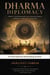 Dharma Diplomacy: India's Geostrategy of Civilizational Power in the 21st Century