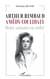 Arthur Rimbaud Amédy Coulibaly - Deux saisons en enfer