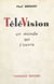 Télévision - Un monde qui s'ouvre