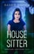 The House Sitter - Spirit Catcher, #2