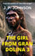The Girl From Gran Dolina 3 - THE GIRL FROM GRAN DOLINA, #3