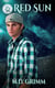 Red Sun (The Shifter Chronicles 14) - The Shifter Chronicles, #14