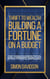 Thrift to Wealth: Building a Fortune on a Budget