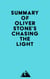 Summary of Oliver Stone's Chasing The Light