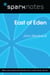 East of Eden (SparkNotes Literature Guide)
