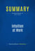 Summary: Intuition at Work - Review and Analysis of Klein's Book