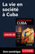 La vie en société à Cuba
