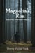 Magnolia's Run: Walking Through Walls