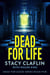 Dead For Life - Dead For Good