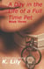 A Day in the Life of a Full Time Pet: Book Three - Day in the Life, #3