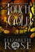 Touch of Gold: A Retelling of Rumpelstiltskin - Tangled Tales, #4