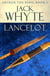 Lancelot - Legends of Camelot 4 (Arthur the King – Book I)
