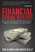 Financial Serial Killers - Inside the World of Wall Street Money Hustlers, Swindlers, and Con Men