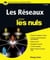 Les réseaux Pour les Nuls 11e édition
