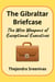 The Gibraltar Briefcase - The Wise Weapons of Exceptional Executives