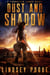 Dust and Shadow - Forgotten Lands, #1
