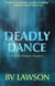 Deadly Dance: A Scott Drayco Mystery - The Scott Drayco Mysteries, #6