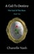 A Call To Destiny - The Call of the Rose, #2