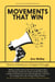 Movements that Win - Patterns of Resistance, Ecologies of Struggle