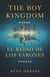 The Boy Kingdom / El reino de los varones - Poems / Poemas