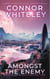 Amongst The Enemy: A Science Fiction Far Future Short Story - Way Of The Odyssey Science Fiction Fantasy Stories