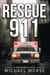 Rescue 911: Tales from a First Responder