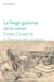 La forge gauloise de la nation - Ernest Lavisse et la fabrique des ancêtres