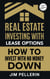 Real Estate Investing with Lease Options - Investing in Real Estate with No Money Down - Real Estate Investing, #2