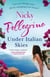 Under Italian Skies - The perfect feel-good escapist summer read
