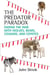 The Predator Paradox - Ending the War with Wolves, Bears, Cougars, and Coyotes