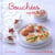 Bouchées apéritives - Nouvelles variations gourmandes