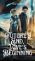 Future's End, Love's Beginning