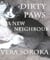 Dirty Paws-A New Neighbour - Dirty Paws