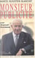 Marcel Bleustein Blanchet - Monsieur Publicité