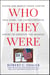 Who They Were - Inside the World Trade Center DNA Story: The Unprecedented Effort to Identify the Missing