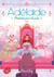 Adélaïde - Tome 3 - Premiers pas à la cour