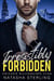Irresistibly Forbidden - Chicago Billionaires Club, #1