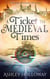 A Ticket to Medieval Times - Vintage Voyages, #1