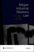 Belgian Industrial Relations Law (2nd edition)