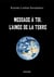 Message à toi, l'ainée de la Terre - Essai sur l’évolution du niveau de conscience de l’Humanité face à son histoire, à la sociologie, à la religion et à la lutte des puissances, ...