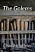 The Golems - Archives of The Order, #3