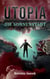 Utopia - Die Sonnenstadt