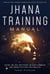 Jhana Training Manual: Step-by-Step Journey from Mindfulness to Cessation