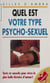 Quel est votre type psycho-sexuel ?